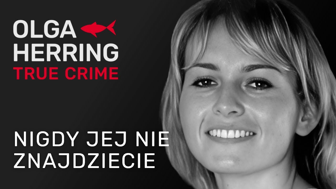 Nigdy jej nie znajdziecie