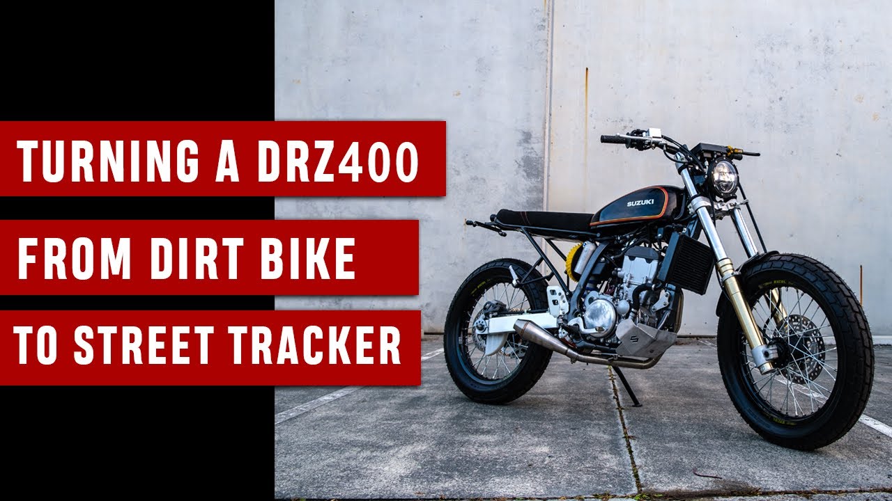 Turning a Suzuki DRZ400 Dirt Bike into a Street Tracker  + The Best Test Ride Ever