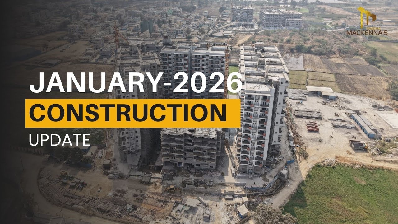 Svadha Mackenna's Construction Update - January 2026