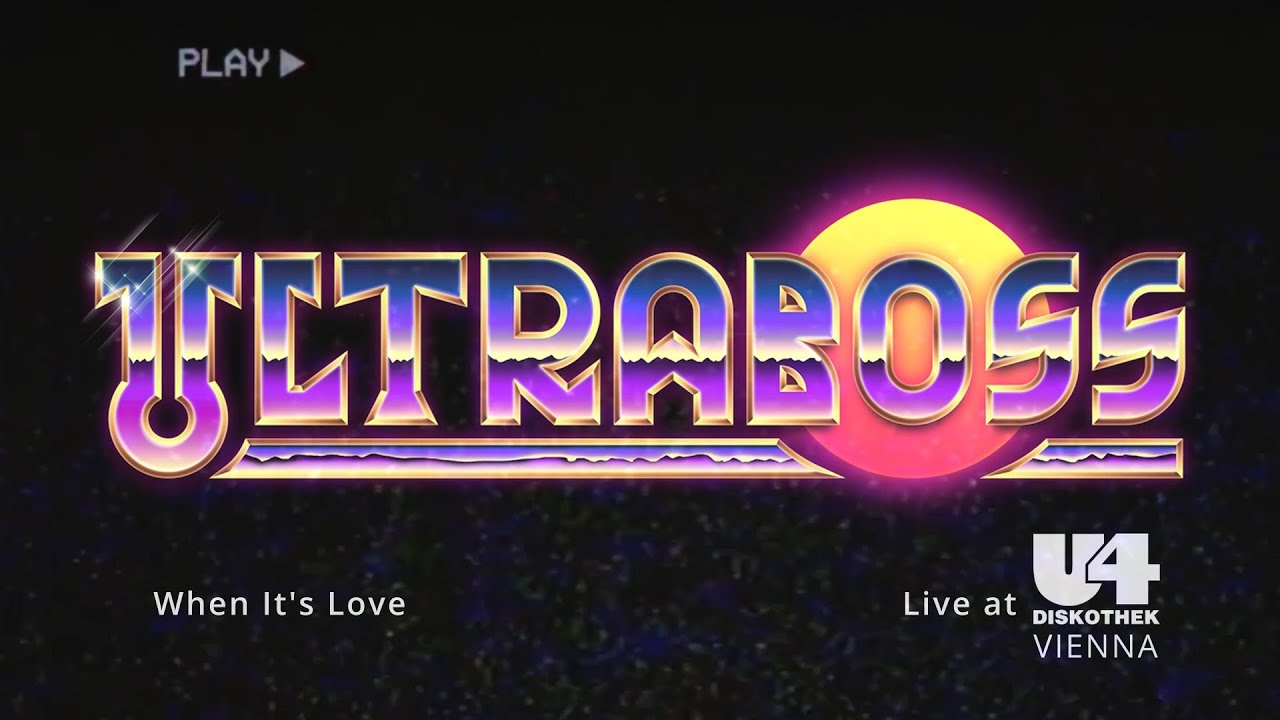 Ultraboss - When it's love (Live at Club U4, Vienna)