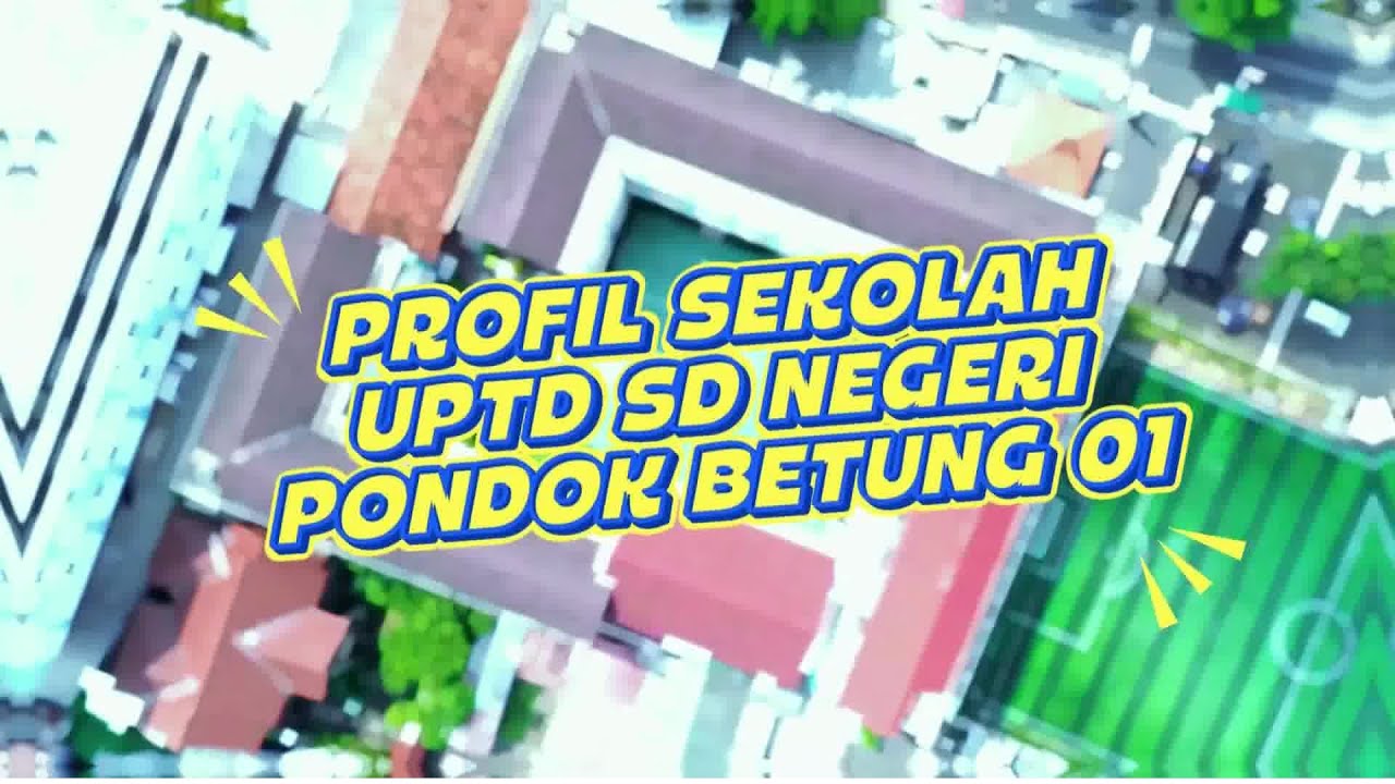 PROFIL UPTD SDN PONDOK BETUNG 01 (2025)