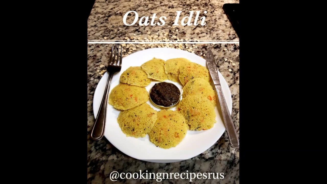 Oats Idli | Low Calorie Oats Idli | Healthy Breakfast Ideas | How to make Instant Oats Idli