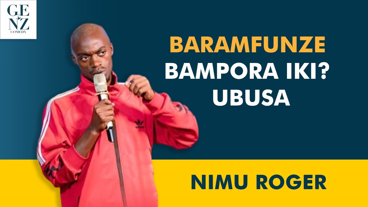 Fata imbavu ubundi wisekere😂| NIMU ROGER Avuye Gereza😂| Aradusekeje turinyarira 😂Gen-z Comedy Show 😂