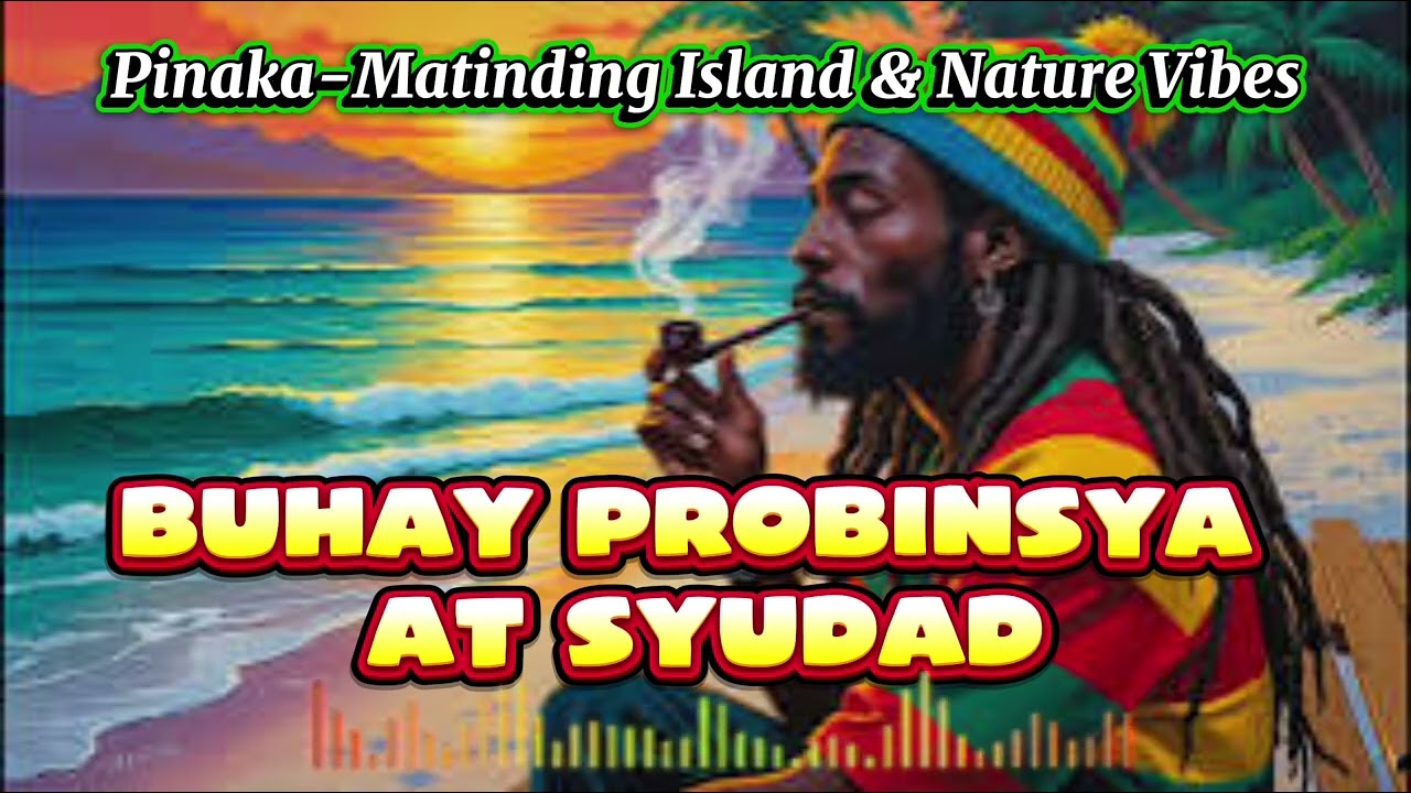 Buhay Probinsya at Syudad Reggae Hits 🌴 Island & Nature Vibes | Just Reggae Soul PH