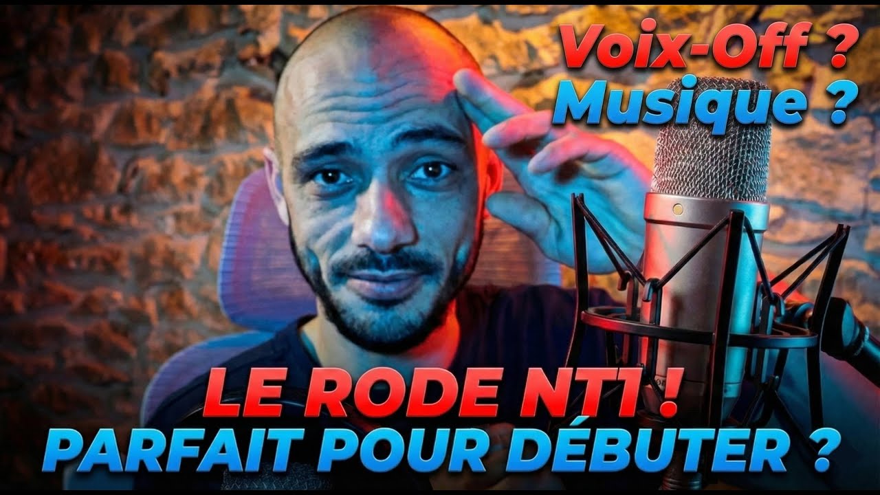 JE TEST LE RODE NT1 ( PARFAIT POUR VOIX OFF ET MUSIQUE ? )