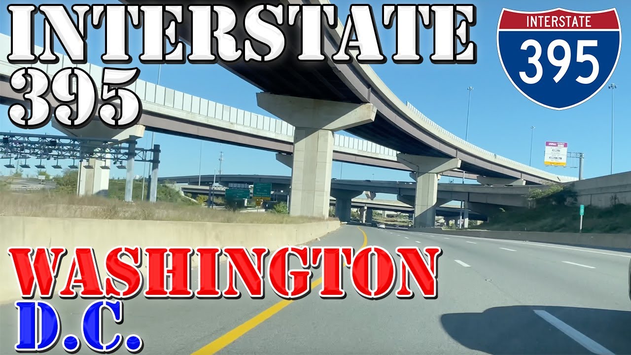 I-395 North - FULL Route - Washington - DC - 4K Highway Drive