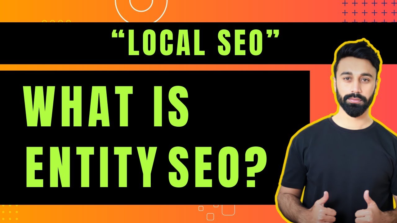 What are Entities? What is Entity SEO? 🌐