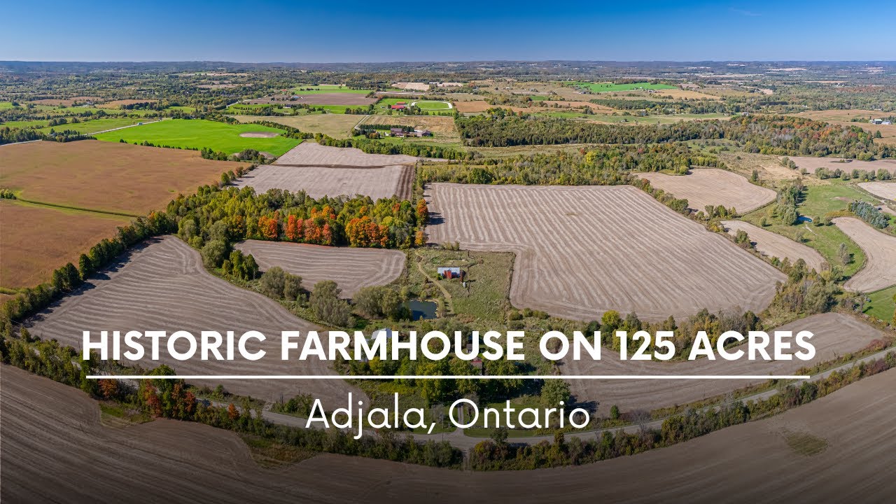 125 Acre Farm For Sale in Adjala | Rolling Land, Trails, Creek & Historic Farmhouse