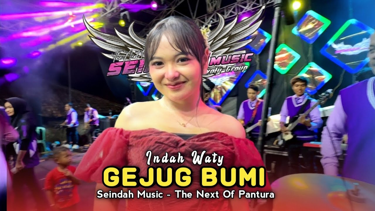GEJUG BUMI • INDAH WATY • SEINDAH MUSIC • The Next Of Pantura Edisi Ramadhan 