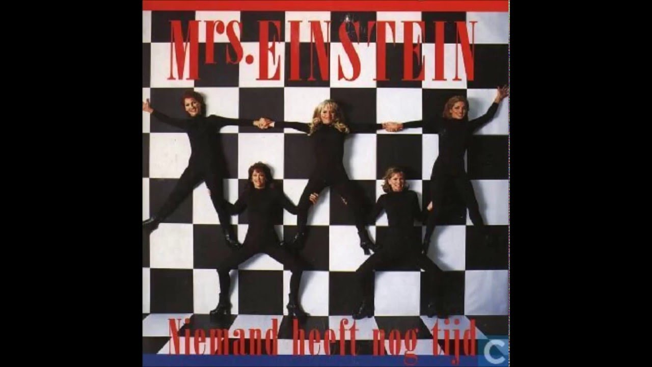 1997 Mrs. Einstein - Niemand heeft nog tijd