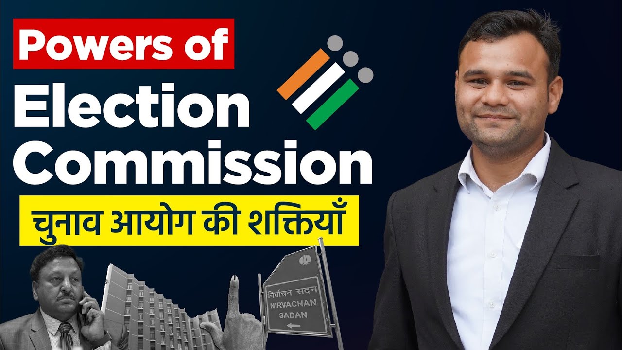 POWER OF ELECTION COMMISSION | BY BHUPENDRA SIR