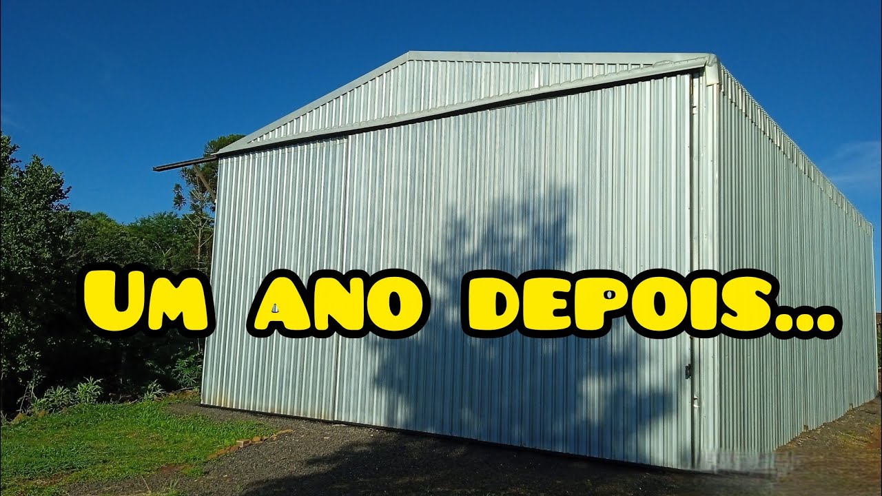 Como está o barracão 1 ano depois de feito ? 