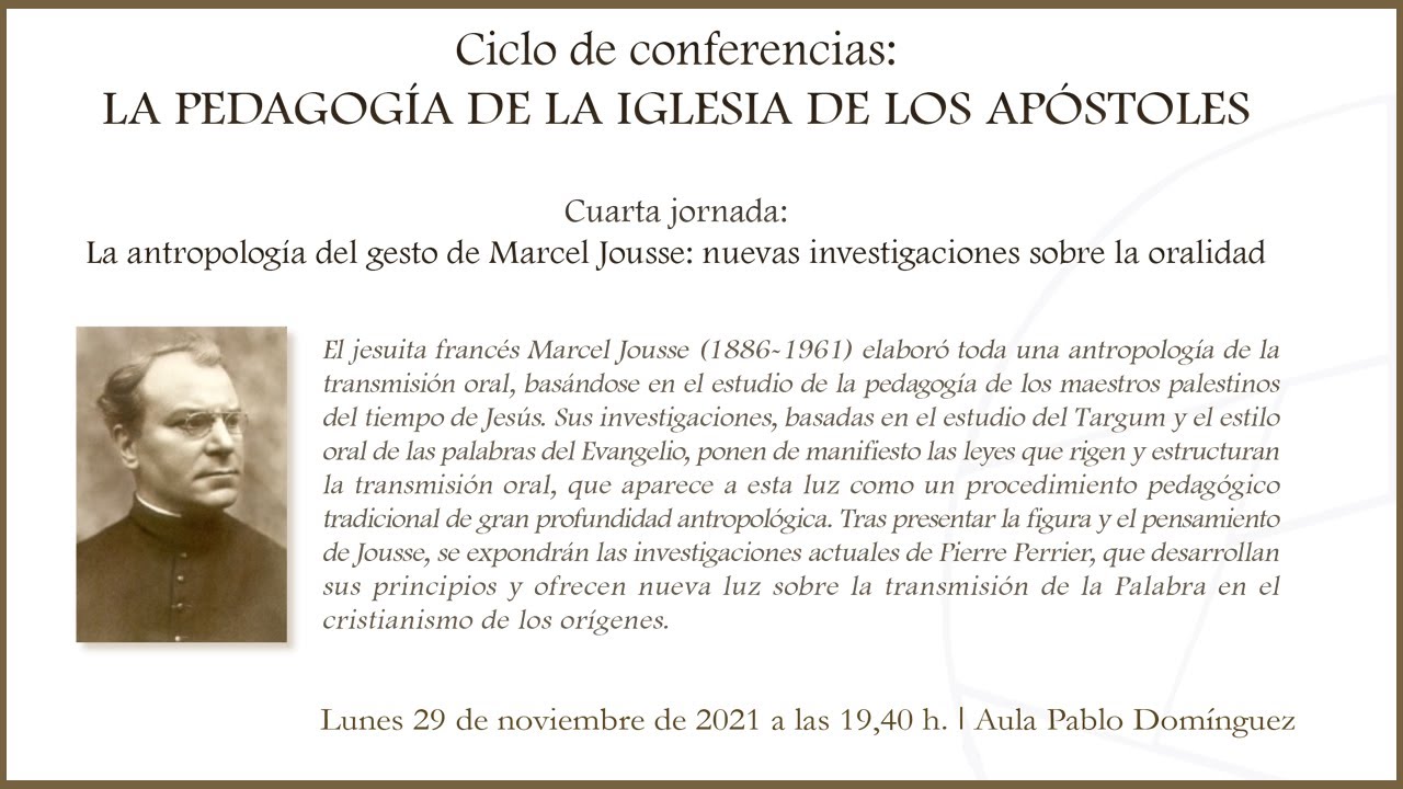 Jornada La antropología del gesto de Marcel Jousse: nuevas investigaciones sobre la oralidad