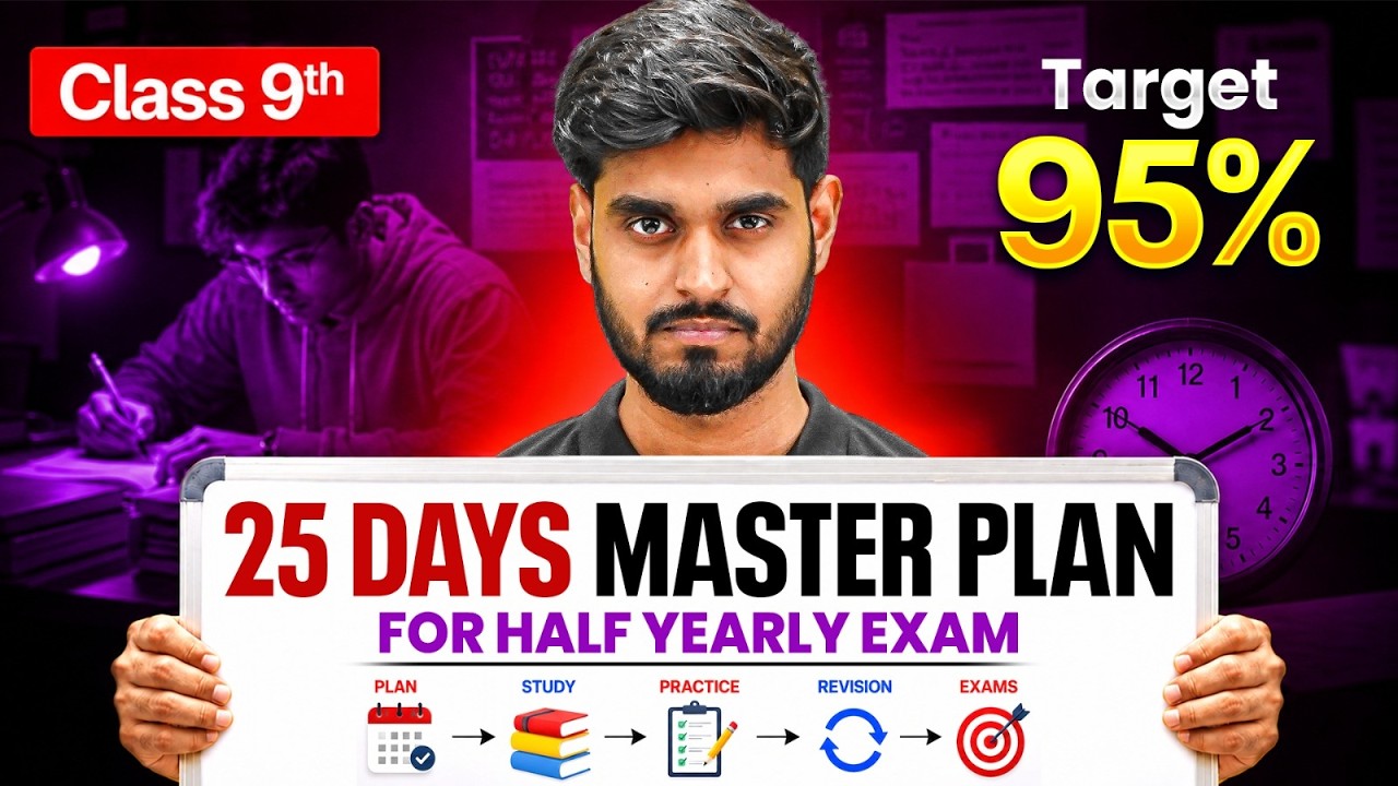 Class 9 Half Yearly Exams STRATEGY to Score 95%+ 🔥 || 25 Days MASTER PLAN for All Subjects 💯