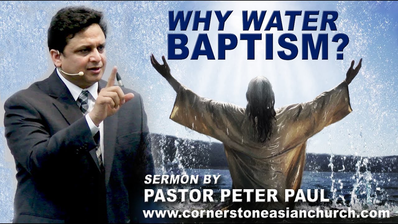 WHY WATER BAPTISM? | Pastor Peter Paul | Urdu/Hindi Sermon | Cornerstone Asian Church Canada