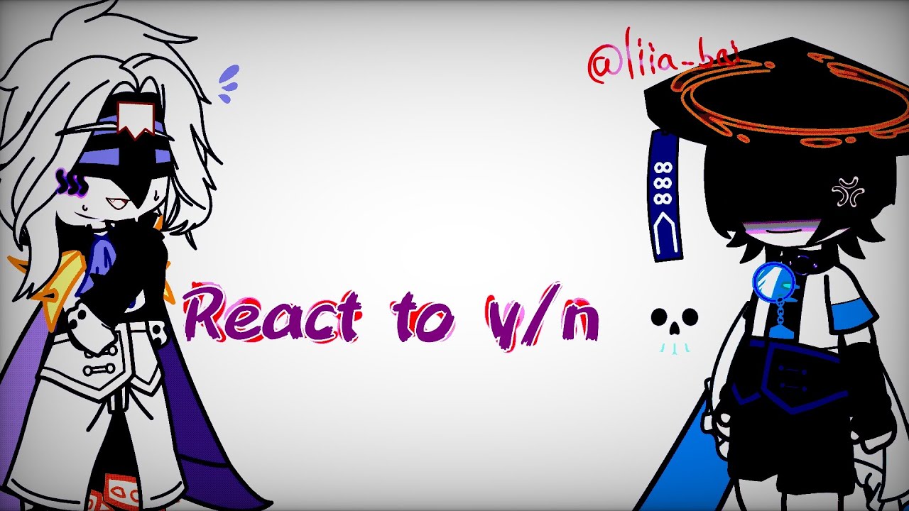 {_Genshin impact_ react to _y/n_}👁️🫦 (2/???) OMG 1K SUB❤️🥵💕💞