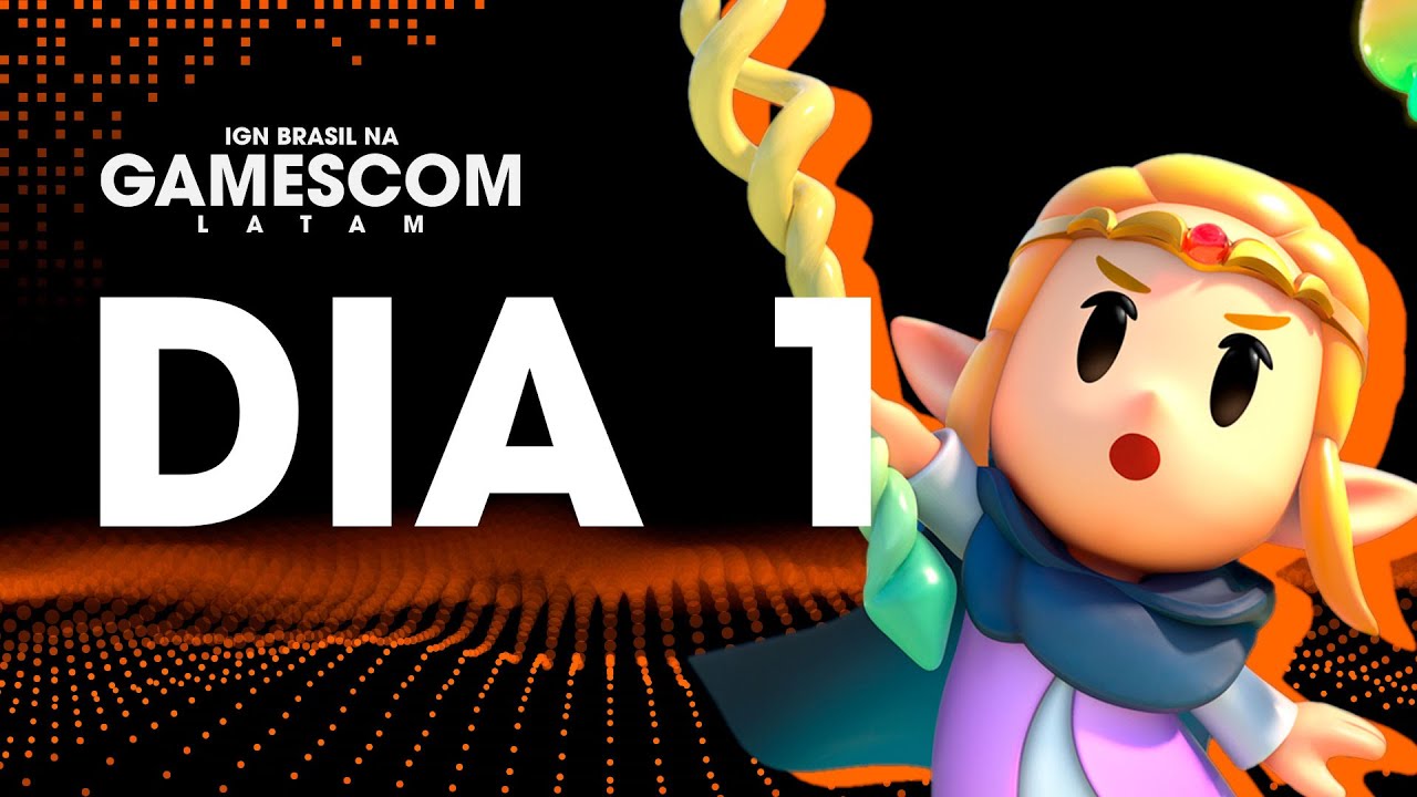 IGN AO VIVO NA GAMESCOM LATAM | QUINTA-FEIRA