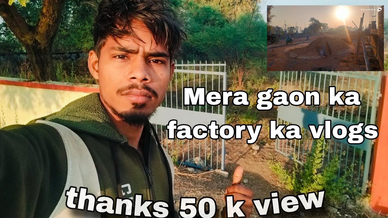 Laxman lahre viral vlogs Mera gaon ka factory ka vlogs 🛖