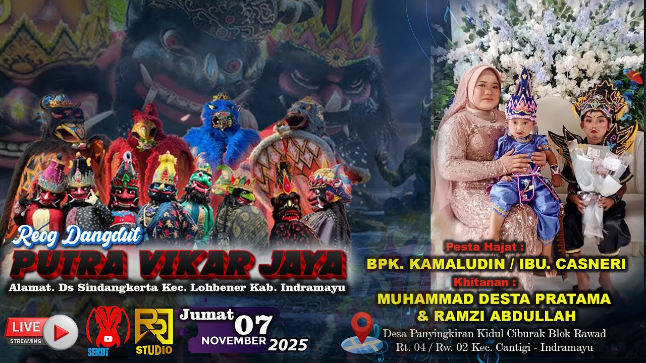 🔴 LIVE REOG DANGDUT PUTRA VIKAR JAYA | HJT BPK. KAMALUDIN / IBU. CASNERI | PANYINGKIRAN BLOK RAWAD