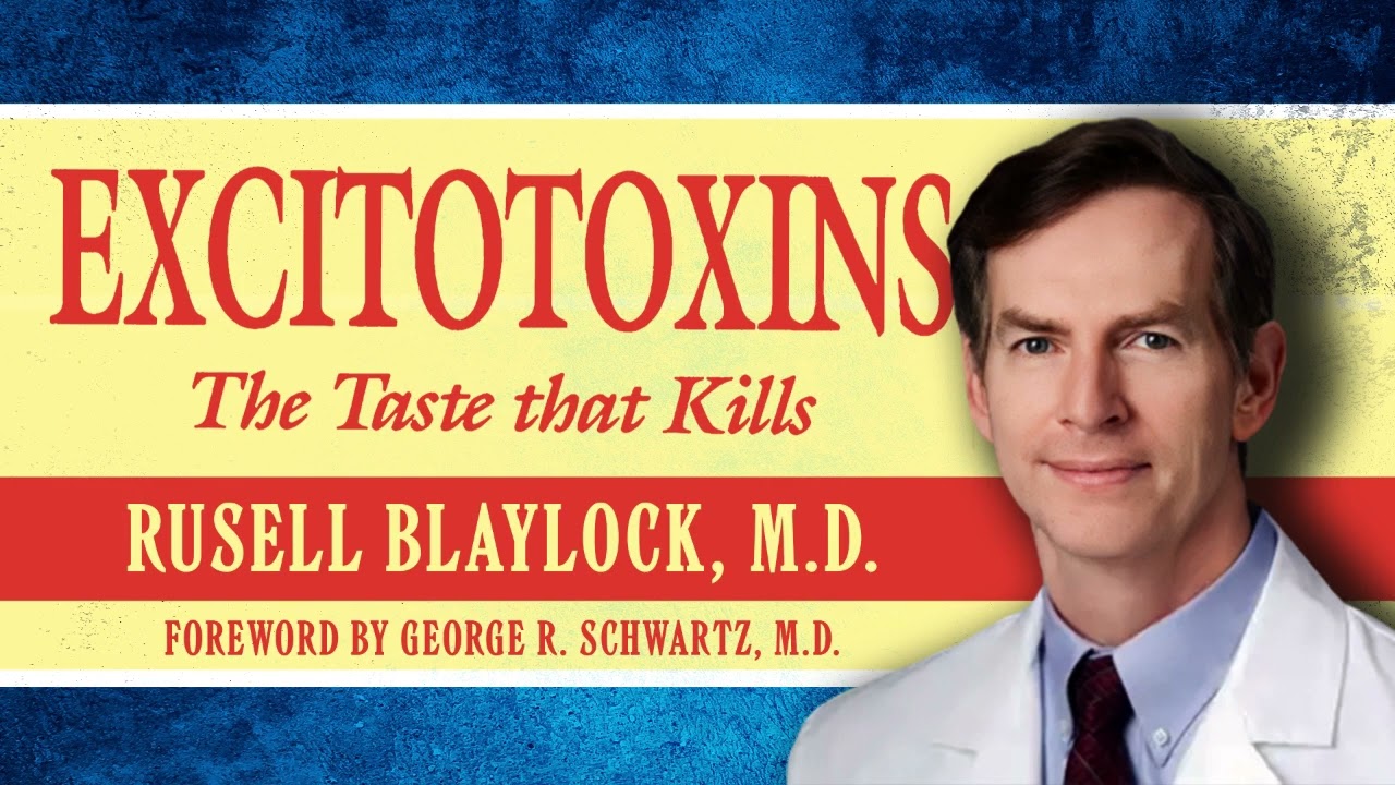 EXCITOTOXINS, The Taste That Kills (Audiobook)