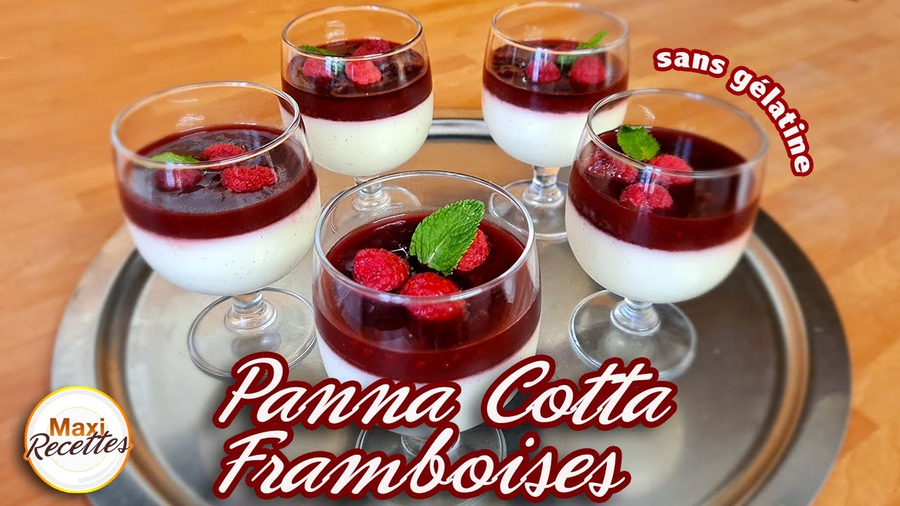 Panna Cotta Framboise sans Gélatine Recette Facile