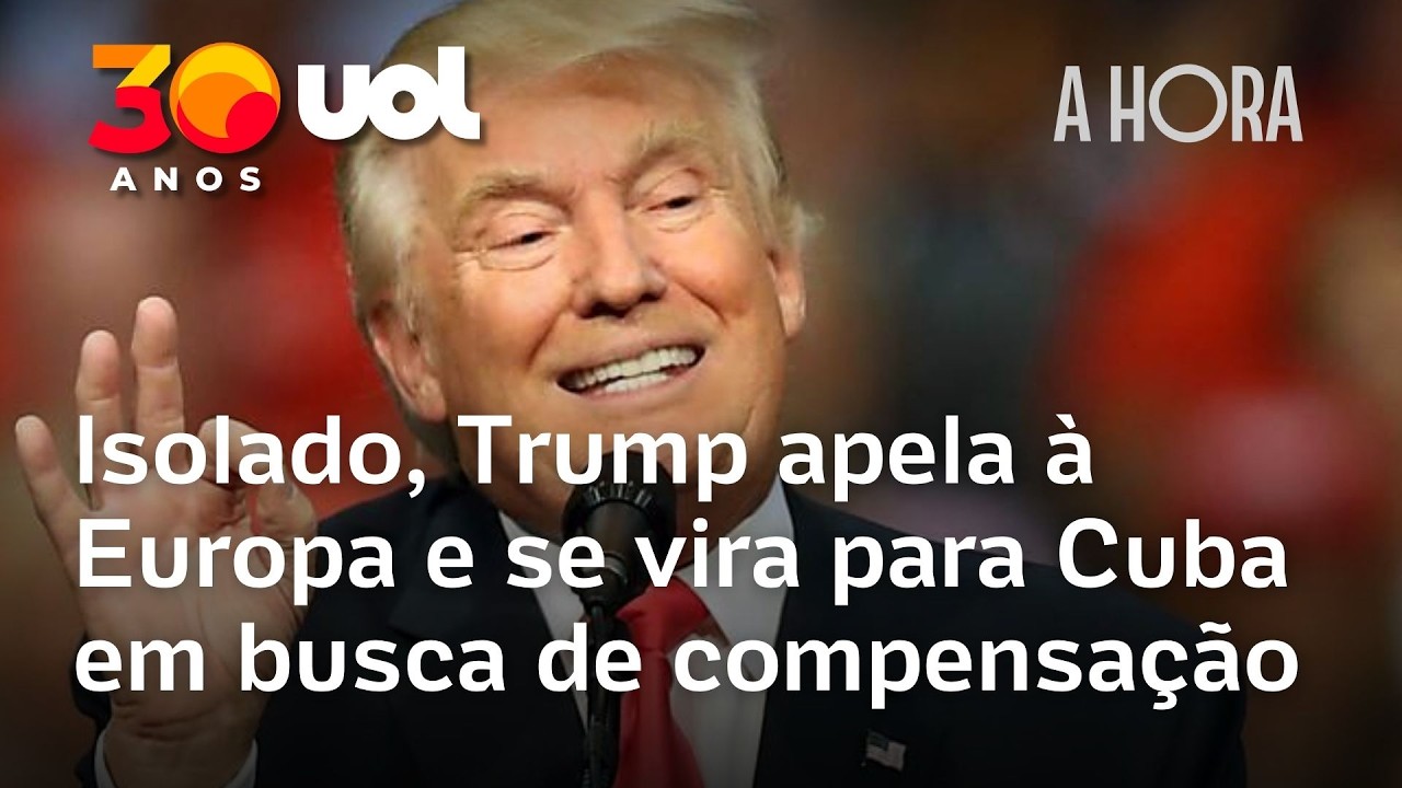 Isolado, Trump apela à Europa e se vira para Cuba em busca de compensação