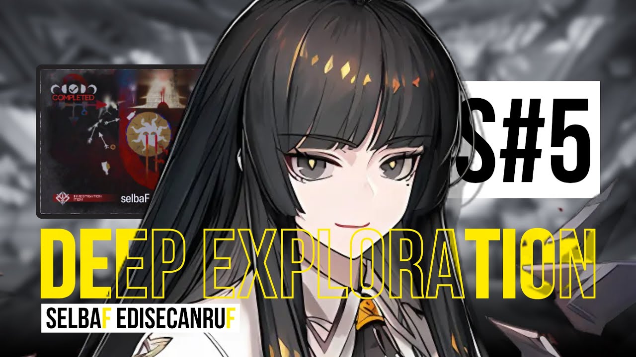Arknights | IS#5 | Deep Exploration | selbaF edisecanruF