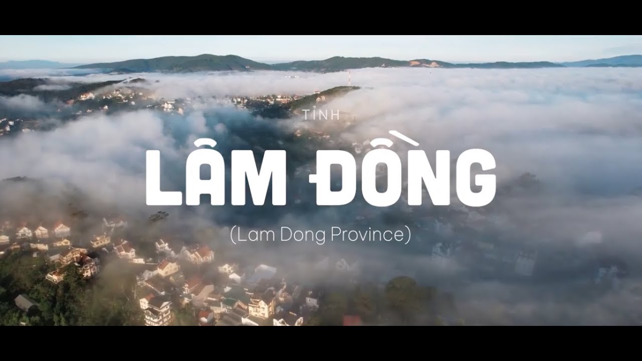 Khám phá đôi nét vẻ đẹp vùng đất Lâm Đồng