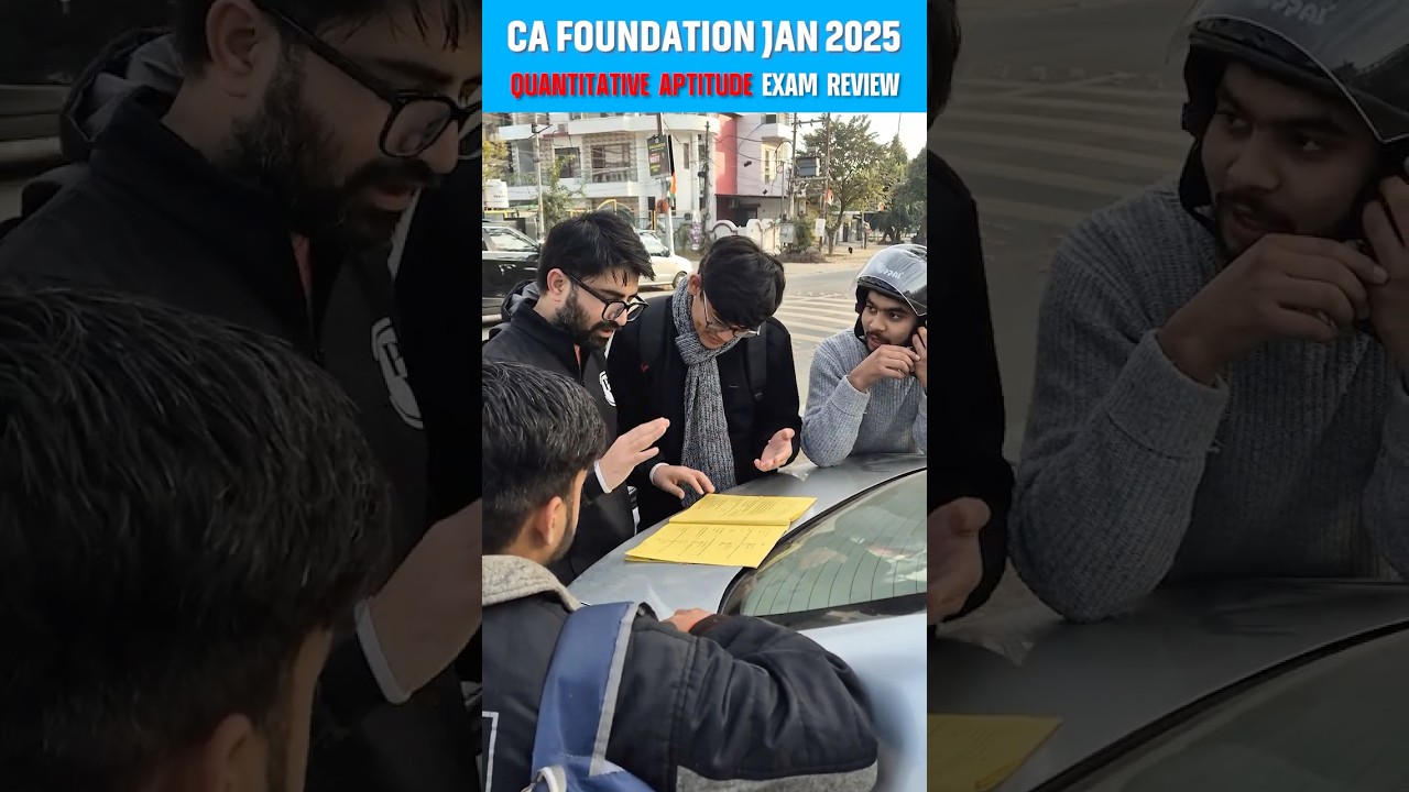 CA Foundation Jan 2025 Quantitative Aptitude Exam Review 🗣️🗣️ #Shorts #CAFoundation #PW