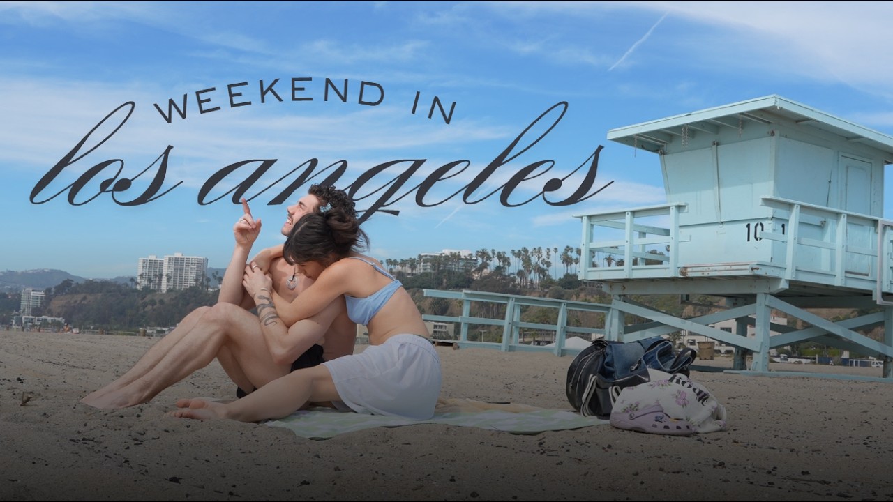 VLOG 4: Weekend in Los Angeles