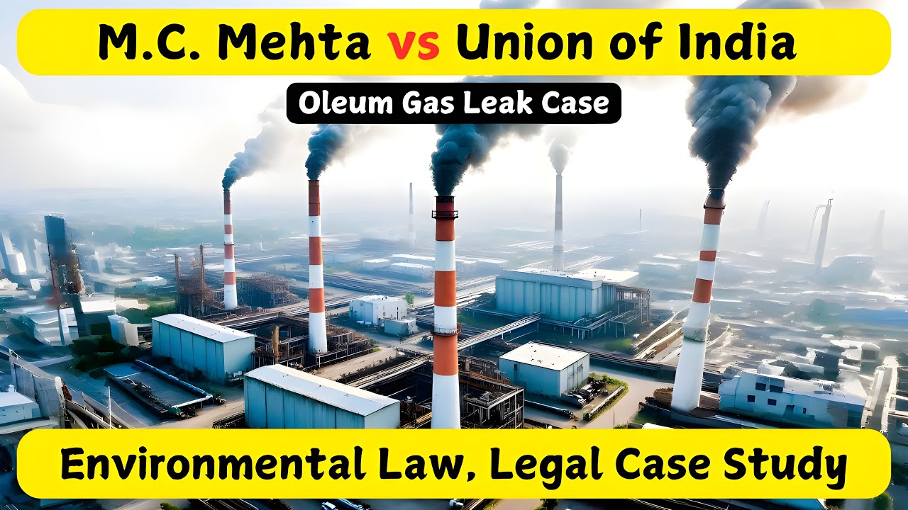 M.C Mehta vs Union of India Case | Environmental Law | Judiciary | UGC NET | Legal Case Study