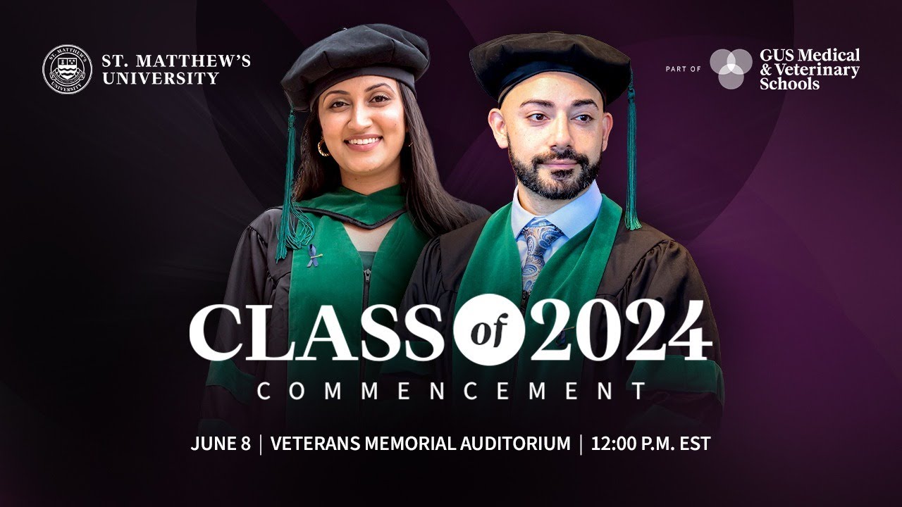St. Matthew’s University – 2024 Commencement Ceremony