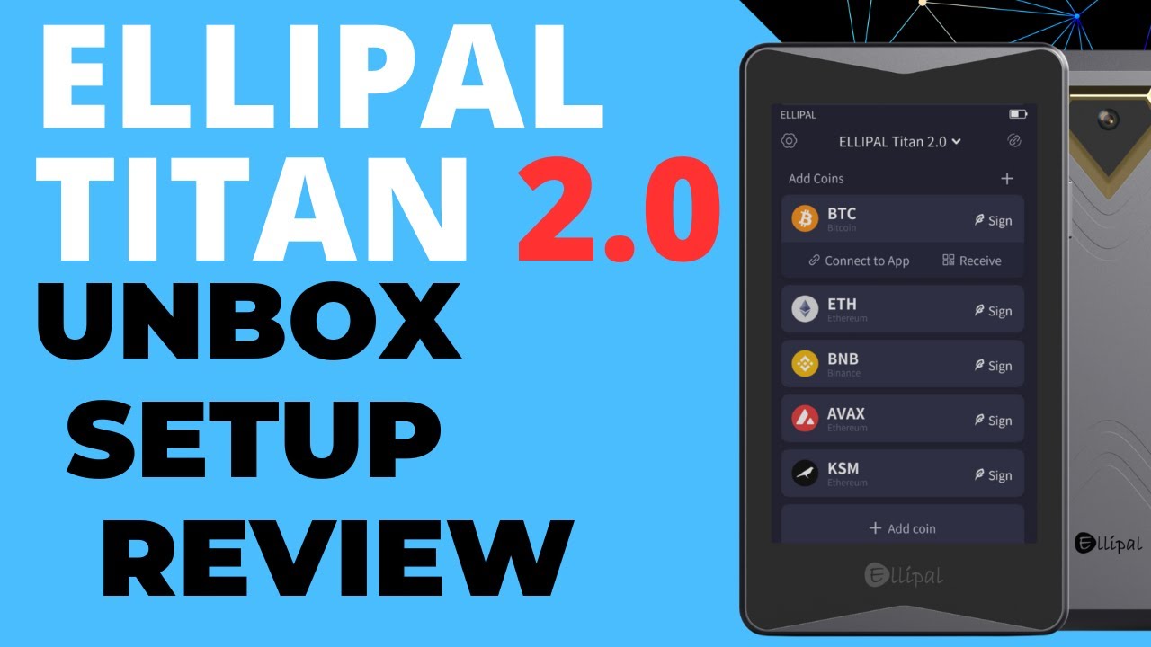 Ellipal Titan 2.0: Unboxing, Setup, Demo & Review (Cryptocurrency Cold Hardware Wallet)