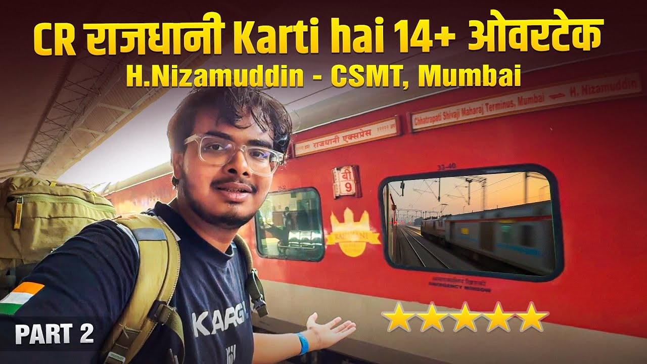 H.Nizamuddin - Csmt Mumbai Rajdhani Express Journey And IRCTC Food Review *14 Overtakes kiye*