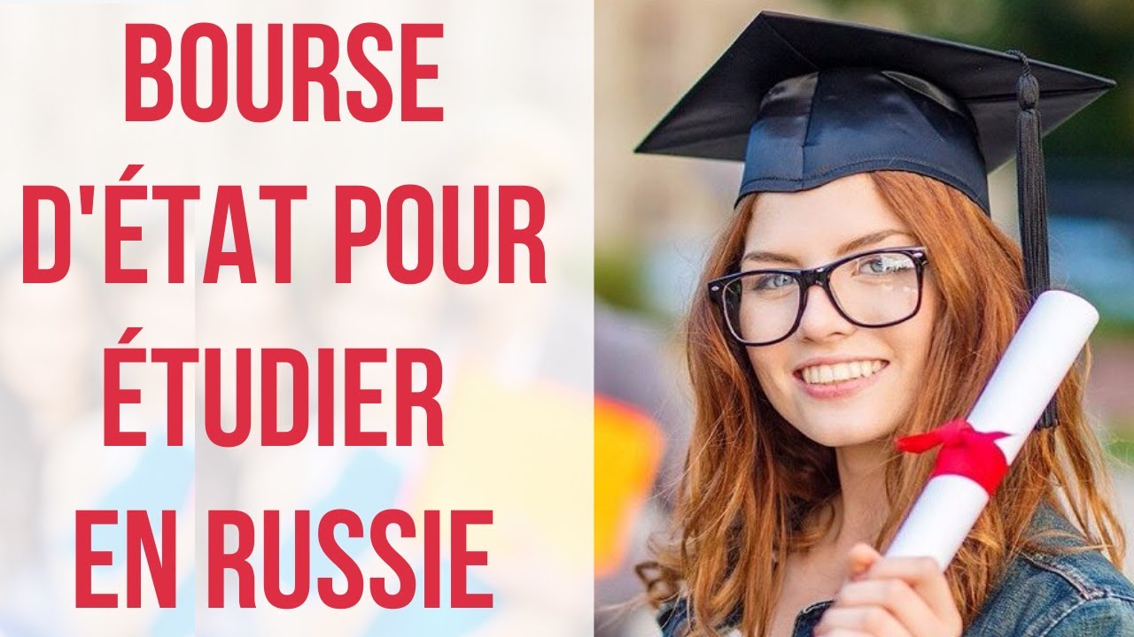 Bourse d'Etat pour étudier gratuitement en Russie