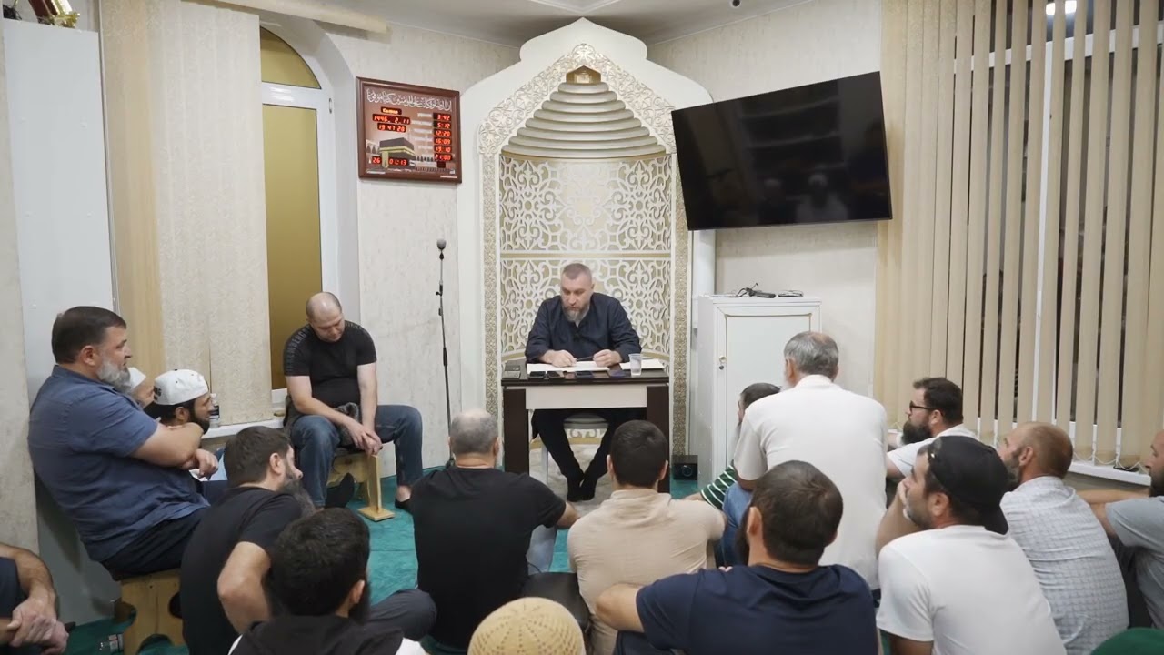 16.08.2024 Хьэдис дерс - 56-нэ псалъащхьэм и пэублэ - Щхьэныкъуэ Анзор