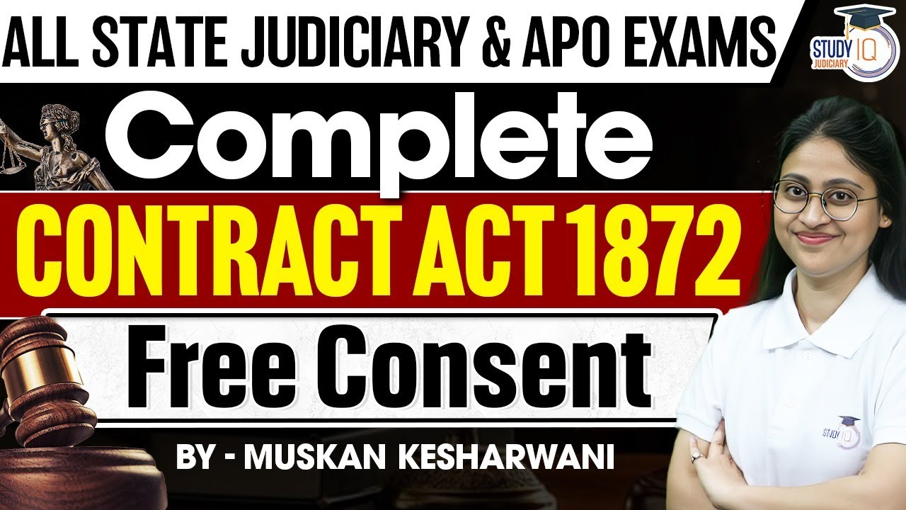 Free Consent in Contract Explained | Contract Act 1872 | Muskan Mam | Studyiq judiciary