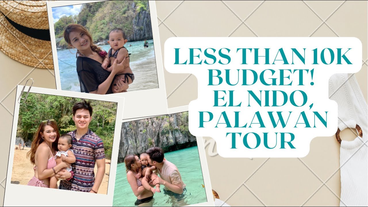 Less than 10k Budget! El Nido, Palawan Tour 4 days 3 Nights