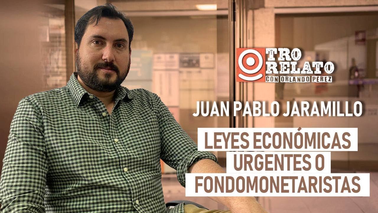 Otro Relato l Leyes Económicas Urgentes o Fondomonetaristas