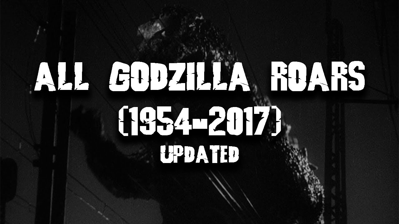 Godzilla Roars (1954-2017)