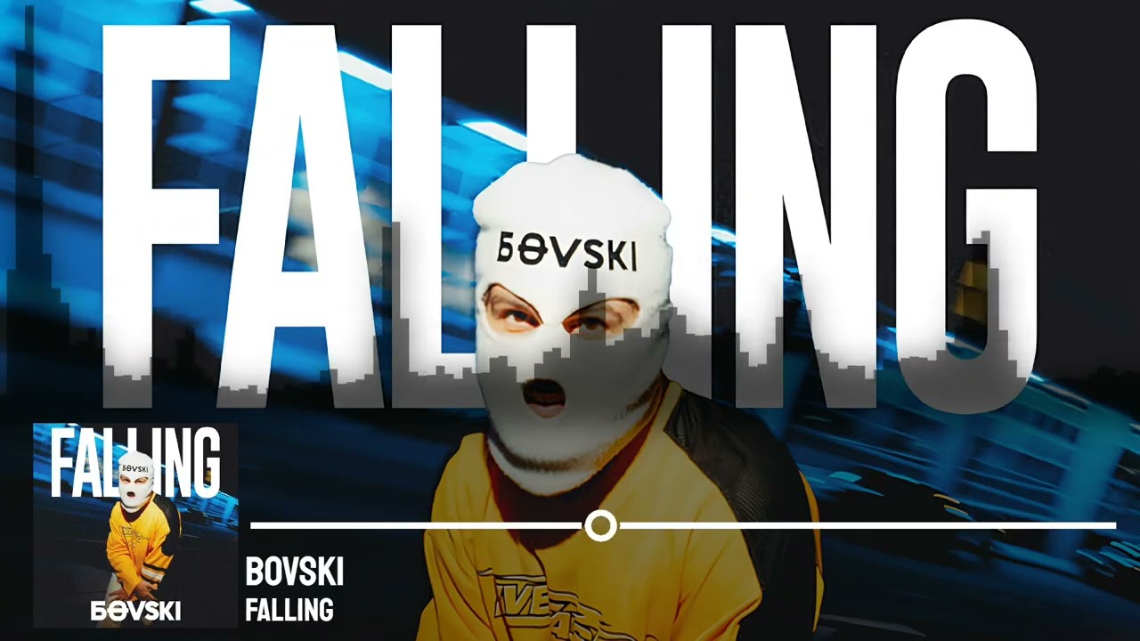 BOVSKI - Falling