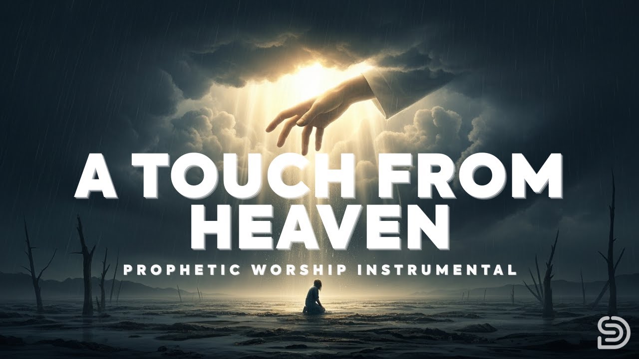A TOUCH FROM HEAVEN || 1HOUR PROPHETIC WORSHIP INSTRUMENTAL