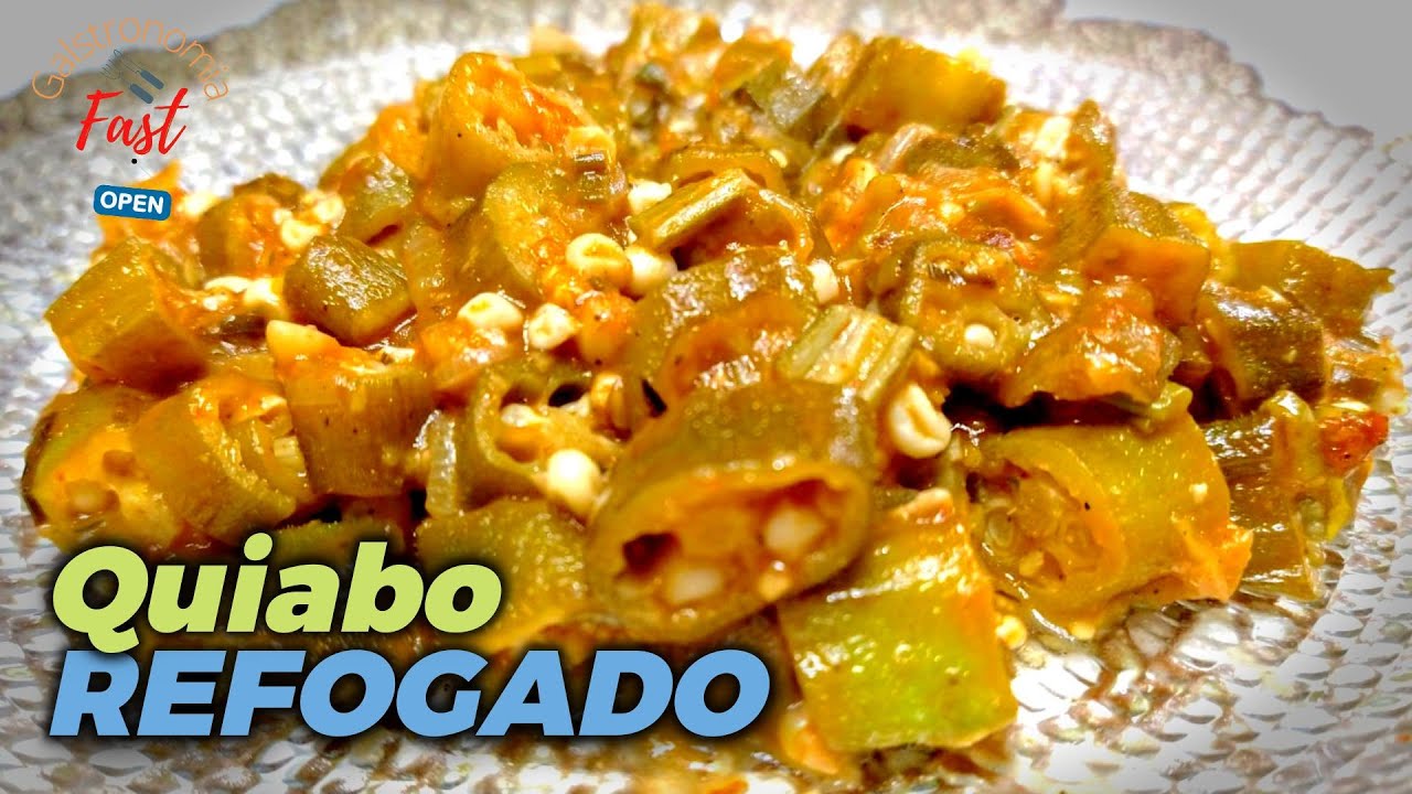 Quiabo REFOGADO sem baba: Um &Oacute;TIMO acompanhamento para seu ALMO&Ccedil;O