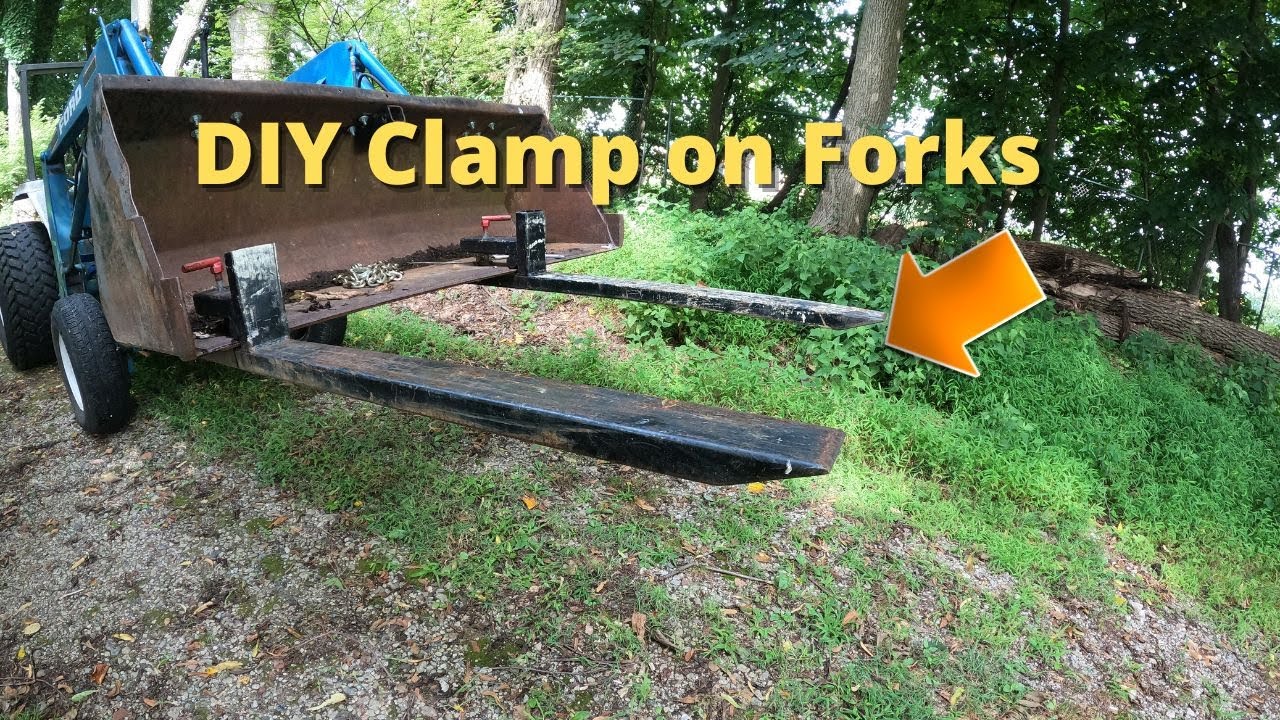 DIY Tractor Clamp on Bucket Forks