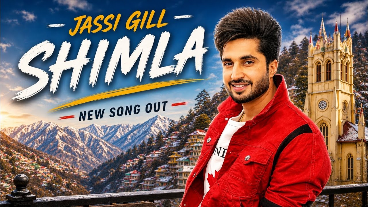 Shimla (Official Song) Jassie Gill New Song 2026