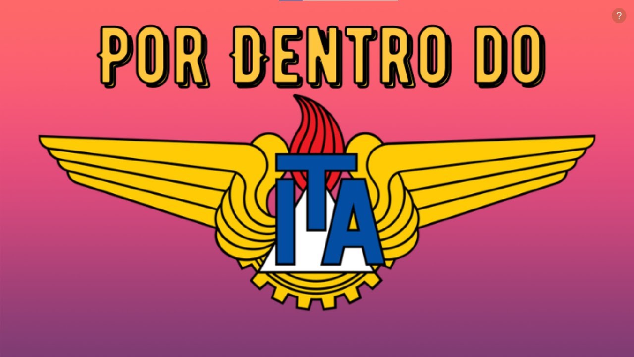 Por Dentro do ITA - Com um Aluno do ITA!