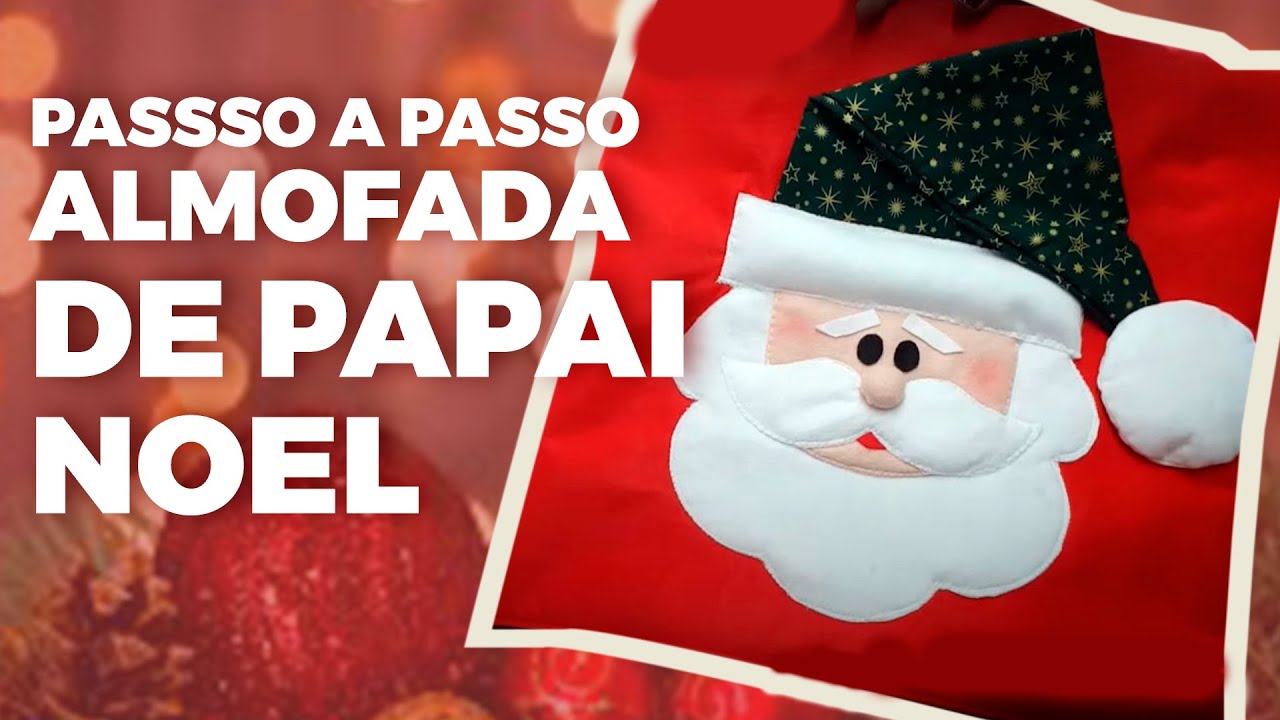 Passo a passo de Capa de almofada Papai Noel, Linda !!