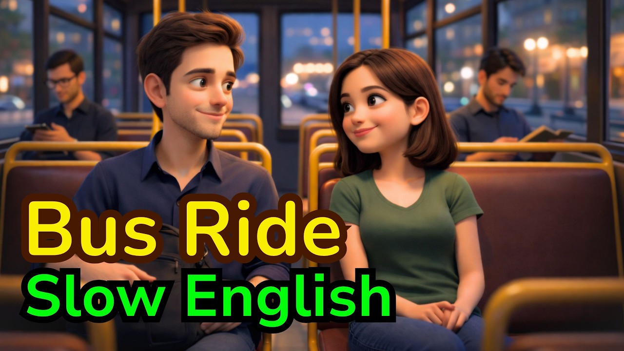 A Quiet Bus Ride Home 🚌 | Relaxing English Listening for Beginners