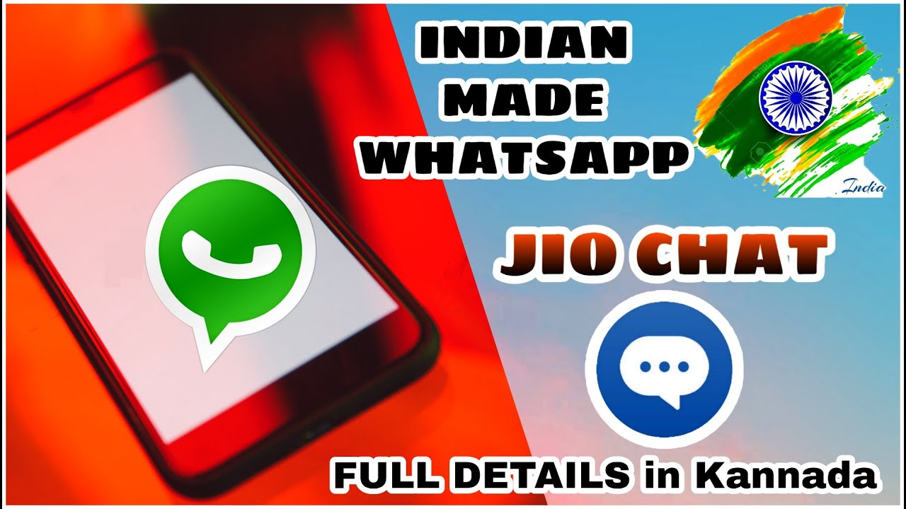 Indian Made WhatsApp || Jio Chat Full Details In Kannada ||