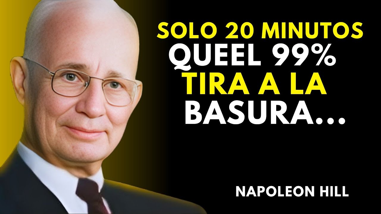 SOLO EL 1% USA ESTOS 20 MINUTOS Y CONSTRUYE ÉXITO PARA TODA LA VIDA | NAPOLEON HILL